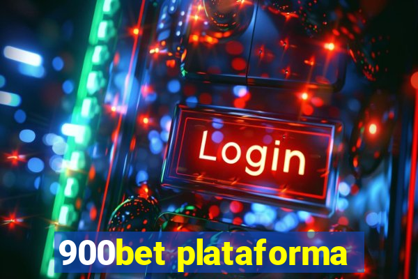 900bet plataforma